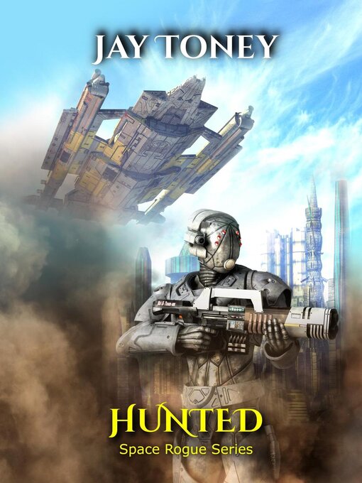 Title details for Hunted by Jay Toney - Available